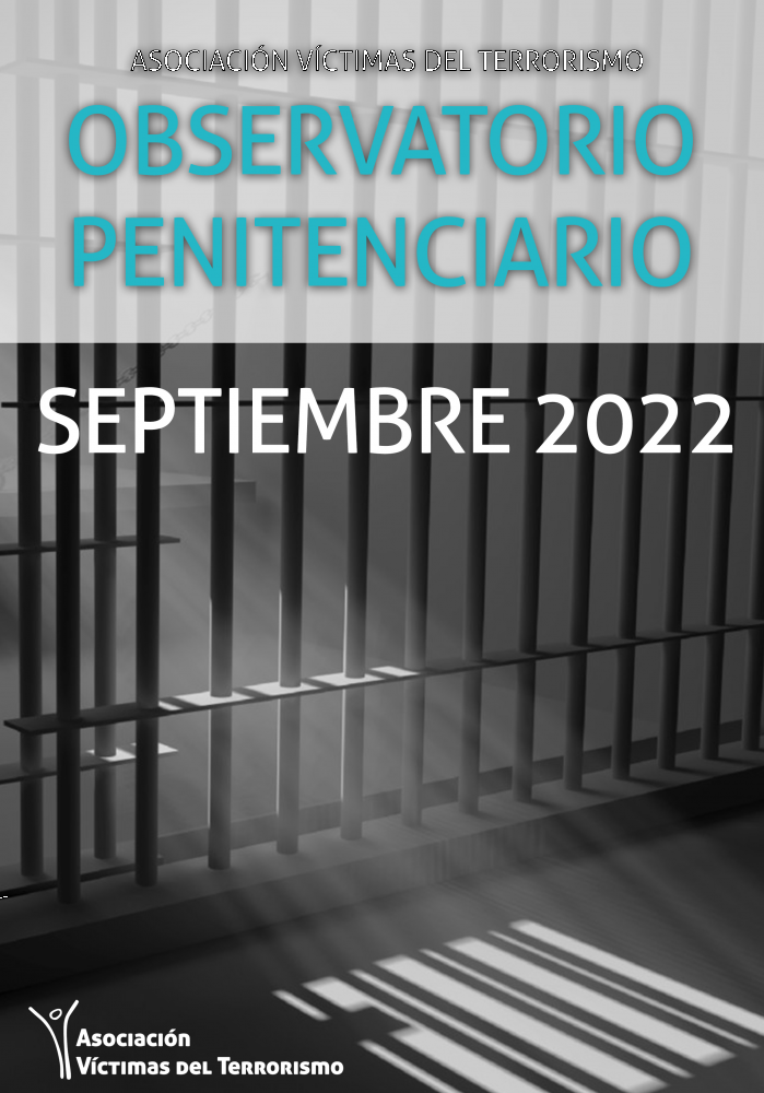 OBSERVATORIO DE POLÍTICA PENITENCIARIA DE LA AVT -SEPTIEMBRE 2022